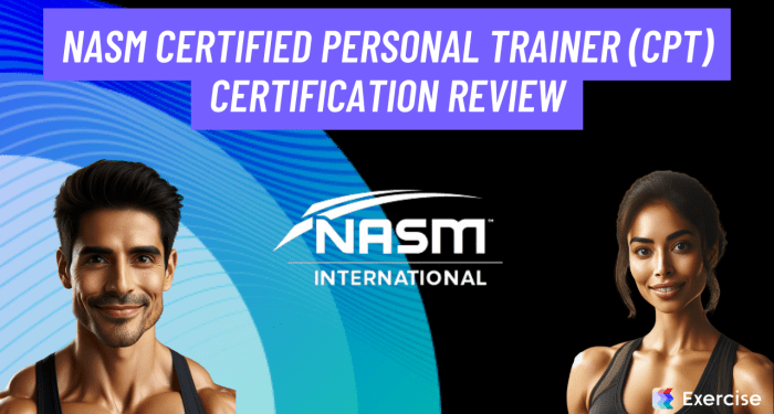 NASM Certified Personal Trainer (CPT) Certification Review (2026 ...